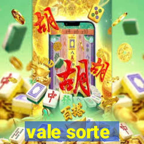 vale sorte - resultado hoje